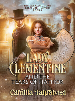 cover image of Lady Clementine and the Tears of Hathor
